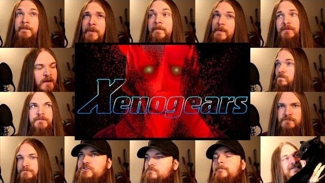 Smooth McGroove: Xenogears - The One Who Bares Fangs at God Acapella